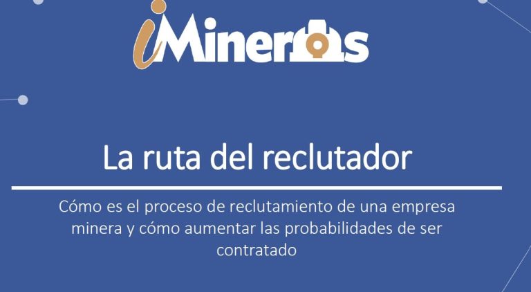 Proceso de reclutamiento en la minería