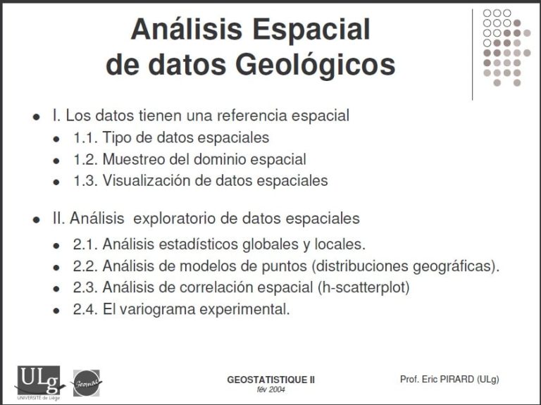 Análisis espacial de un yacimiento mineral utilizando geoestadística.