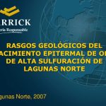 Sección transversal geológica de la Mina Lagunas Norte, mostrando las unidades litológicas, la mineralización y las estructuras principales.