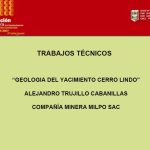 Mapa geológico del yacimiento Cerro Lindo, mostrando la distribución de las diferentes unidades litológicas, estructuras principales y zonas de mineralización.