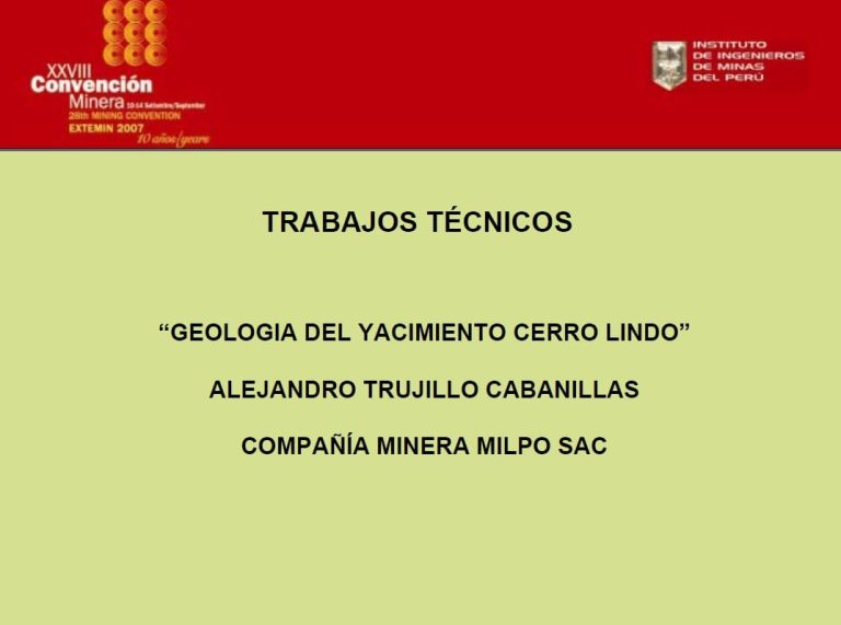 Mapa geológico del yacimiento Cerro Lindo, mostrando la distribución de las diferentes unidades litológicas, estructuras principales y zonas de mineralización.
