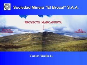 Mapa de ubicación del Proyecto Marcapunta, en el distrito de Colquijirca, Perú.