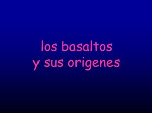 Diagrama ilustrativo de los diferentes ambientes tectónicos donde se generan los basaltos oceánicos (MORB y OIB).