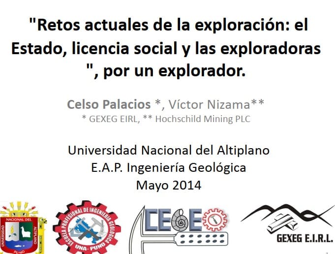 Desafíos de la exploración minera en Perú: Estado, comunidades y empresas.