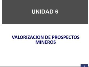 Diagrama ilustrativo de los métodos clave para la valorización de prospectos mineros, incluyendo el valor in-situ y el flujo de caja descontado, con énfasis en los elementos que influyen en cada método.
