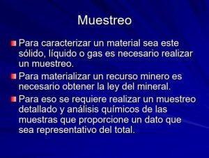 Muestreo de minerales o materiales.