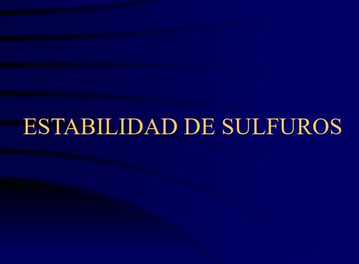 Diagramas de estabilidad de sulfuros mostrando las condiciones de formación de minerales en depósitos hidrotermales.