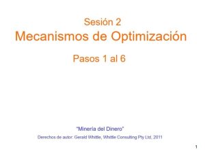 Optimización Minera "Minería del Dinero" de Gerald Whittle: Pasos 1 al 6