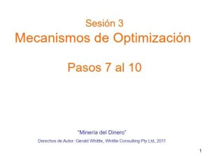 Optimización Minera "Minería del Dinero" de Gerald Whittle: Pasos 7 al 10