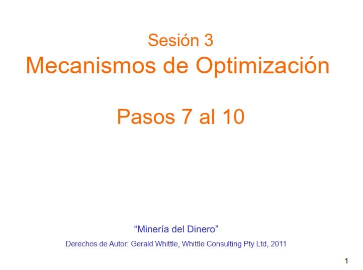 Optimización Minera "Minería del Dinero" de Gerald Whittle: Pasos 7 al 10